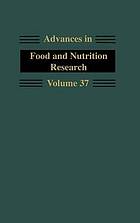 Advances in food and nutrition research. volume 37