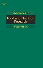 Advances in food and nutrition research. Vol. 49