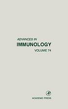 Advances in immunology. Vol. 74