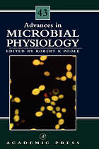 Advances in microbial physiology. Vol. 43