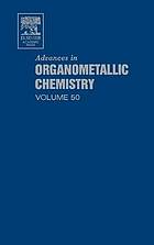 Advances in organometallic chemistry