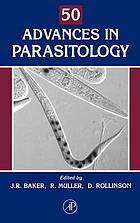 Advances in parasitology. Vol. 50