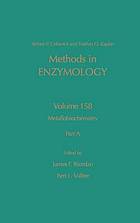 Methods in enzymology. - 158: Metallobiochemistry A