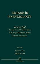 Recognition of carbohydrates in biological systems. A, General procedures