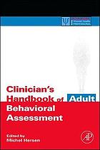 Clinician's handbook of adult behavioral assessment