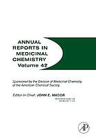 Annual reports in medicinal chemistry. Vol. 42