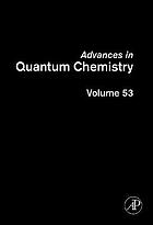 Advances in quantum chemistry. Vol. 53