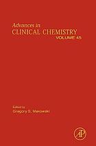 Advances in clinical chemistry. Volume 45