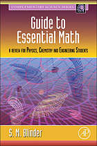 Guide to essential math : a review for physics, chemistry and engineering students