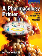 A pharmacology primer : theory, applications, and methods