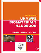 UHMWPE biomaterials handbook ultra-high molecular weight polyethylene in total joint replacement and medical devices