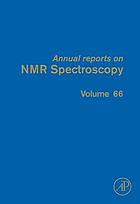 Annual reports on NMR spectroscopy. Vol. 66