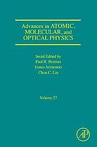 Advances in atomic, molecular, and optical physics