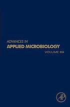 Advances in applied microbiology. Vol. 69