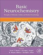 Basic neurochemistry : molecular, cellular, and medical aspects