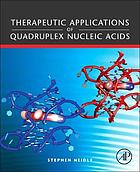 Therapeutic applications of quadruplex nucleic acids