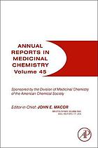 Annual reports in medicinal chemistry. Volume 45