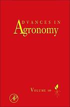 Advances in agronomy Volume one hundred nine