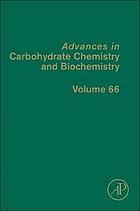 Advances in carbohydrate chemistry and biochemistry