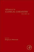 Advances in clinical chemistry. Volume 53