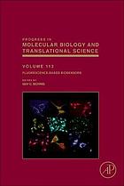 Progress in molecular biology and translational science. Volume one hundred and thirteen, Fluorescence-based biosensors : from concepts to applications