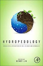 Hydropedology : synergistic integration of soil science and hydrology