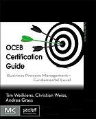 OCEB certification guide : business process management, fundamental level