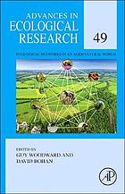 Advances in ecological research. Vol. 49, Ecological networks in an agricultural world