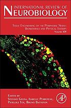 International review of neurobiology. Volume one hundred and nine, Tissue engineering of the peripheral nerve : biomaterials and physical therapy