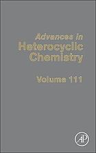 Advances in heterocyclic chemistry. 111