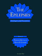 The epilepsies : etiologies and prevention. - "The Seventh International Cleveland Clinic-Bethel Epilepsy Symposium held in Cleveland, May 12-15, 1996 ..."--P. xxi