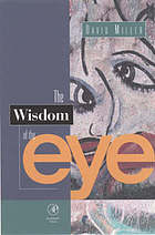 The wisdom of the eye