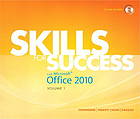 Skills for success with Microsoft Office 2010