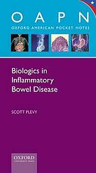 Biologics in bowel disease