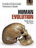 Human evolution : trails from the past