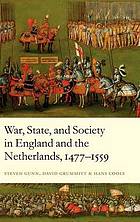 War, state, and society in England and the Netherlands : 1477-1559