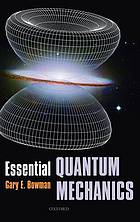 Essential quantum mechanics