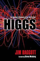 Higgs : the invention and discovery of the 'God particle'