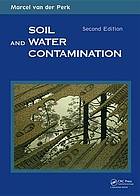 Soil and Water Contamination, 2nd Edition.