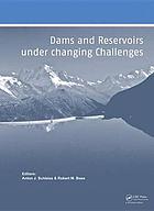 Dams and reservoirs under changing challenges