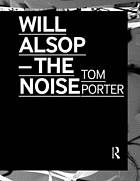 Will Alsop : the noise