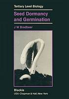 Seed Dormancy and Germination