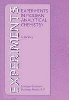 Experiments in modern analytical chemistry