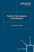 Myths of Renaissance individualism