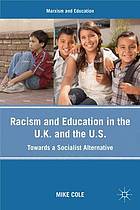 Racism and education in the U.K. and the U.S. : towards a socialist alternative