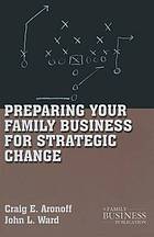 Preparing your family business for strategic change