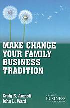 Make change your family tradition