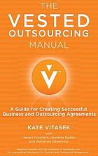 The vested outsourcing manual