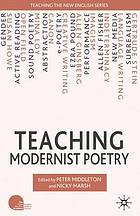 Teaching modernist poetry