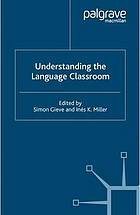 Understanding the language classroom